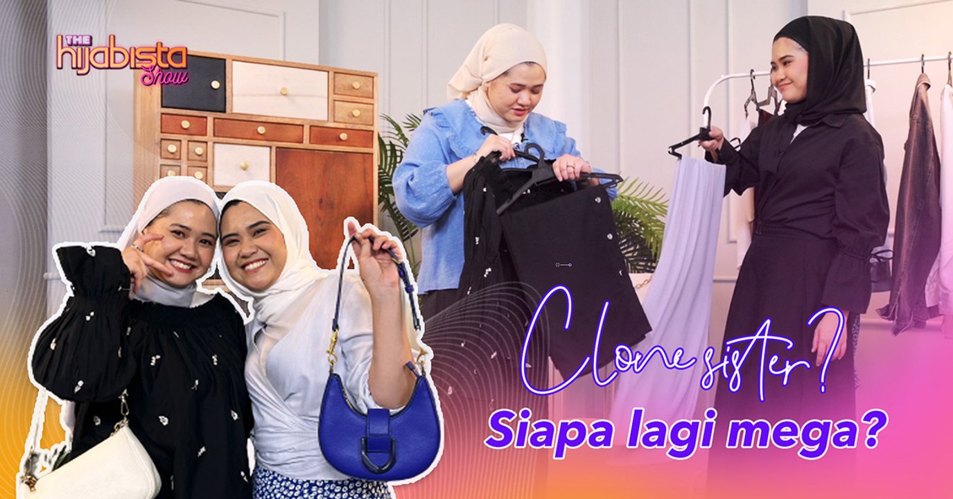 Clone Sister? Siapa lagi mega?