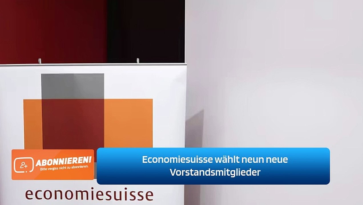 Economiesuisse wählt neun neue Vorstandsmitglieder