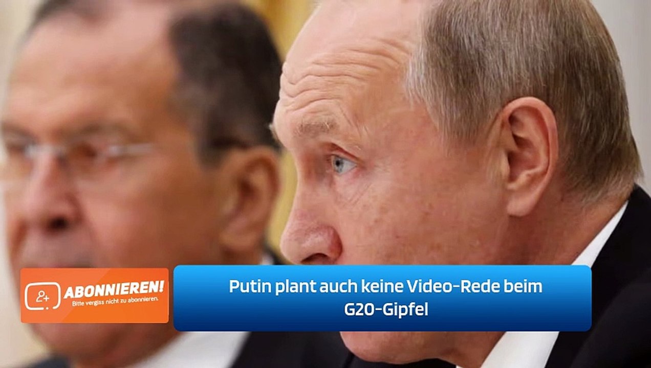 Putin plant auch keine Video-Rede beim G20-Gipfel