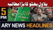 ARY News 5 PM Headlines 8th Sep 2023 | Bilawal seeks Immediate Elections