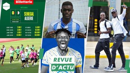 (Vidéo) - REVUE DU 08 SEPT: Rwanda - Sénégal, tickets du match contre l’Algérie disponibles ce samedi,Teungeuth fait peau neuve …