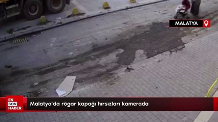 Malatya'da rögar kapağı hırsızları kamerada