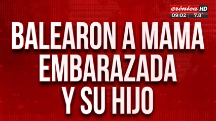 Rosario sangrienta: balearon a una embarazada y a su hijo