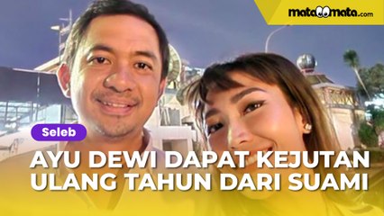 Ayu Dewi Dapat Kejutan Ulang Tahun dari Suami: Pak Regi Nafsu Banget