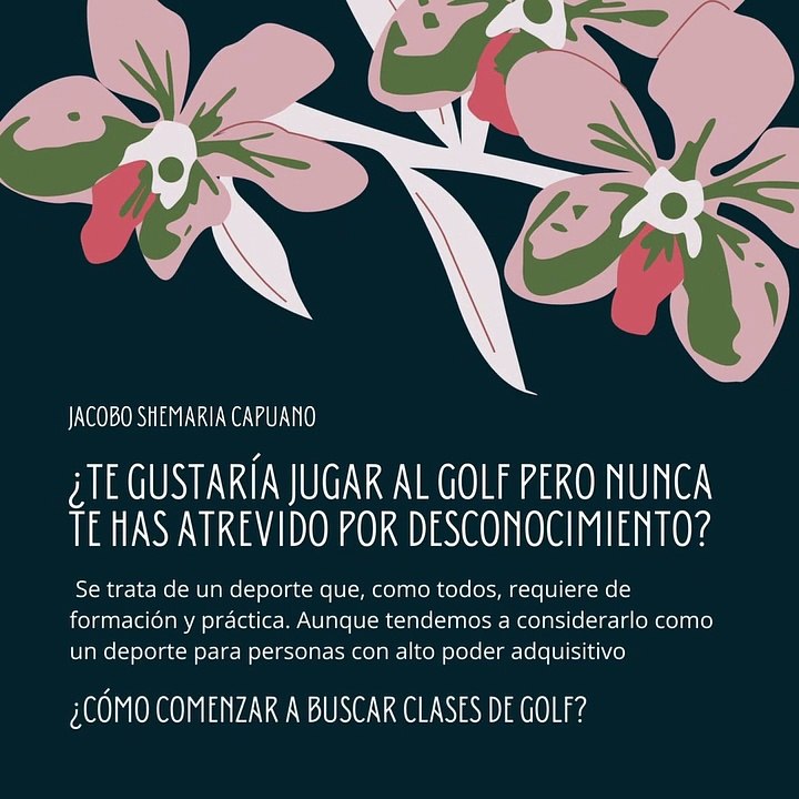 -Jacobo Shemaria Capuano- ¿Cómo comenzar a buscar clases de Golf? (parte 1)
