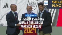 España | La Fiscalía presenta una querella contra Rubiales por presunta agresión sexual y coacción