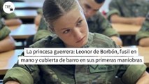 La princesa guerrera: Leonor de Borbón, fusil en mano y cubierta de barro en sus primeras maniobras