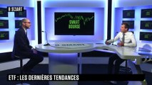 SMART BOURSE - ETF : les dernières tendances