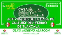 Actividades de la Casa de Cultura del Barrio de Tlaxcala