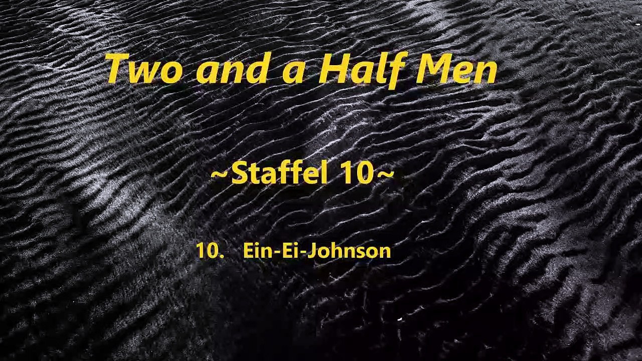 Two and a half men ~Staffel 10~ F 9 - 12 ,tonspur , einschlafen.