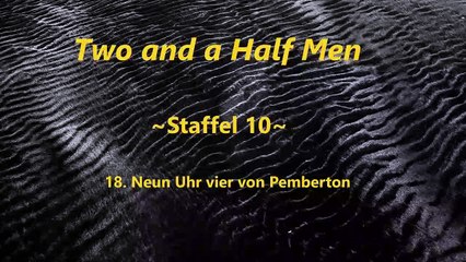 Two and a half men ~Staffel 10~ F 17 - 20 ,tonspur , einschlafen