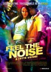 Feel the Noise - A tutto volume