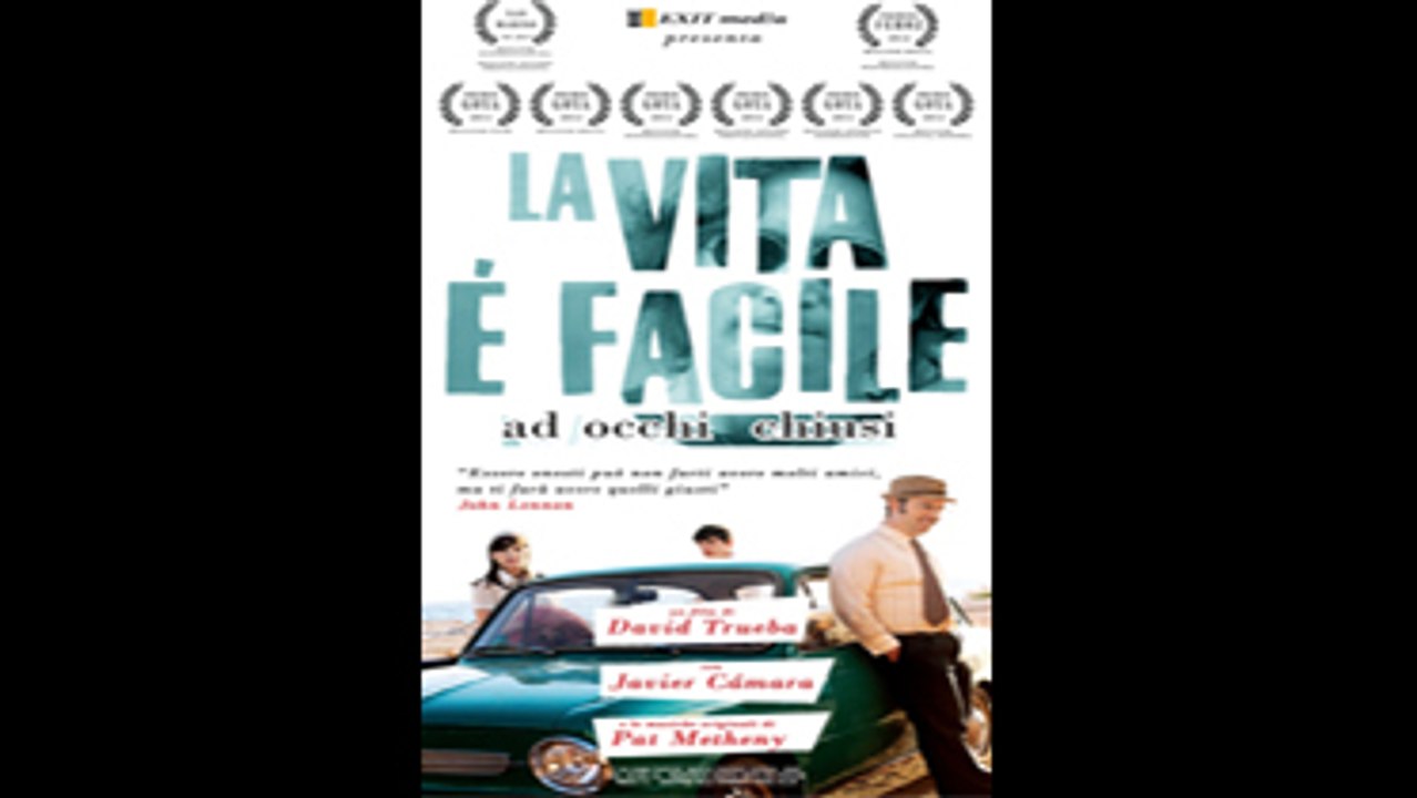 La vita è facile ad occhi chiusi