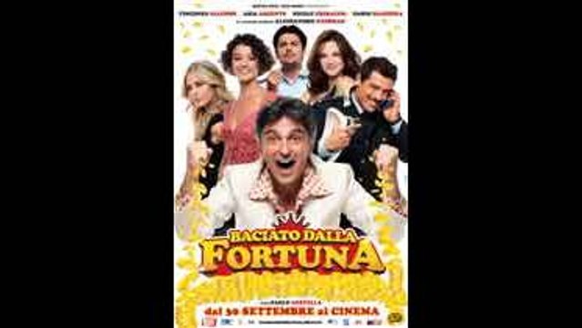 Baciato dalla fortuna