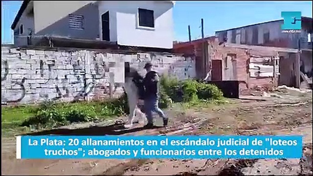 La Plata: 20 allanamientos en el escándalo judicial de "loteos truchos"; abogados y funcionarios entre los detenidos