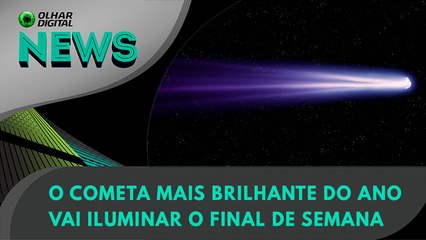 Um cometa vai iluminar nosso fim de semana! | Olhar Digital News 1659