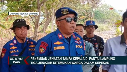 Penemuan Jenazah Tanpa Kepala di Pantai Lampung Gegerkan Warga!