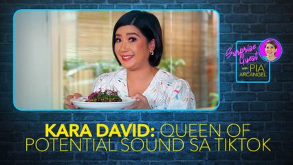 Kara David: Queen of potential sound sa Tiktok | Surprise Guest with Pia Arcangel
