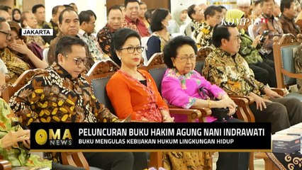 Hakim Agung Nani Indrawati Luncurkan Buku Kebijakan Anti SLAPP dan Pengelolaan Lingkungan