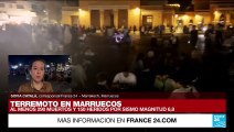 Informe desde Marrakech: primeros informes hablan de cientos de muertos tras terremoto en Marruecos
