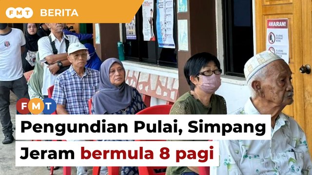 Pusat pengundian PRK Pulai, Simpang Jeram dibuka 8 pagi