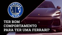 LISTA NEGRA DA FERRARI; NOVO FORD TERRITORY; CUIDADOS COM A DIREÇÃO | MÁQUINAS NA PAN - 10/09/2023