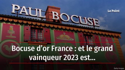 Bocuse d’Or France 2023 : Découvrez le Grand Vainqueur de cette Édition 🏆