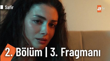 Safir 2. Bölüm 3. Fragmanı | "Affet beni"