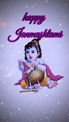 Jay shree Krishna Janmashtami status