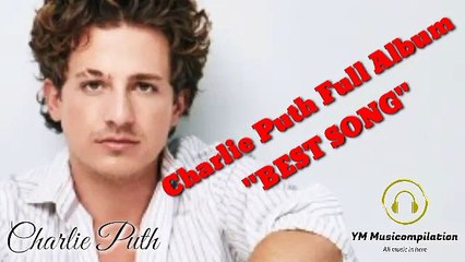 Charlie puth FULL ALBUM "BEST SONG" | HITS SONG