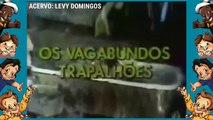 Os Vagabundos Trapalhões | movie | 1982 | Official Featurette