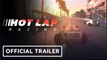 Hot Lap Racing | Official Teaser Trailer