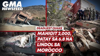 Mahigit 2,000, patay sa 6.8 na lindol sa Morocco | GMA News Feed