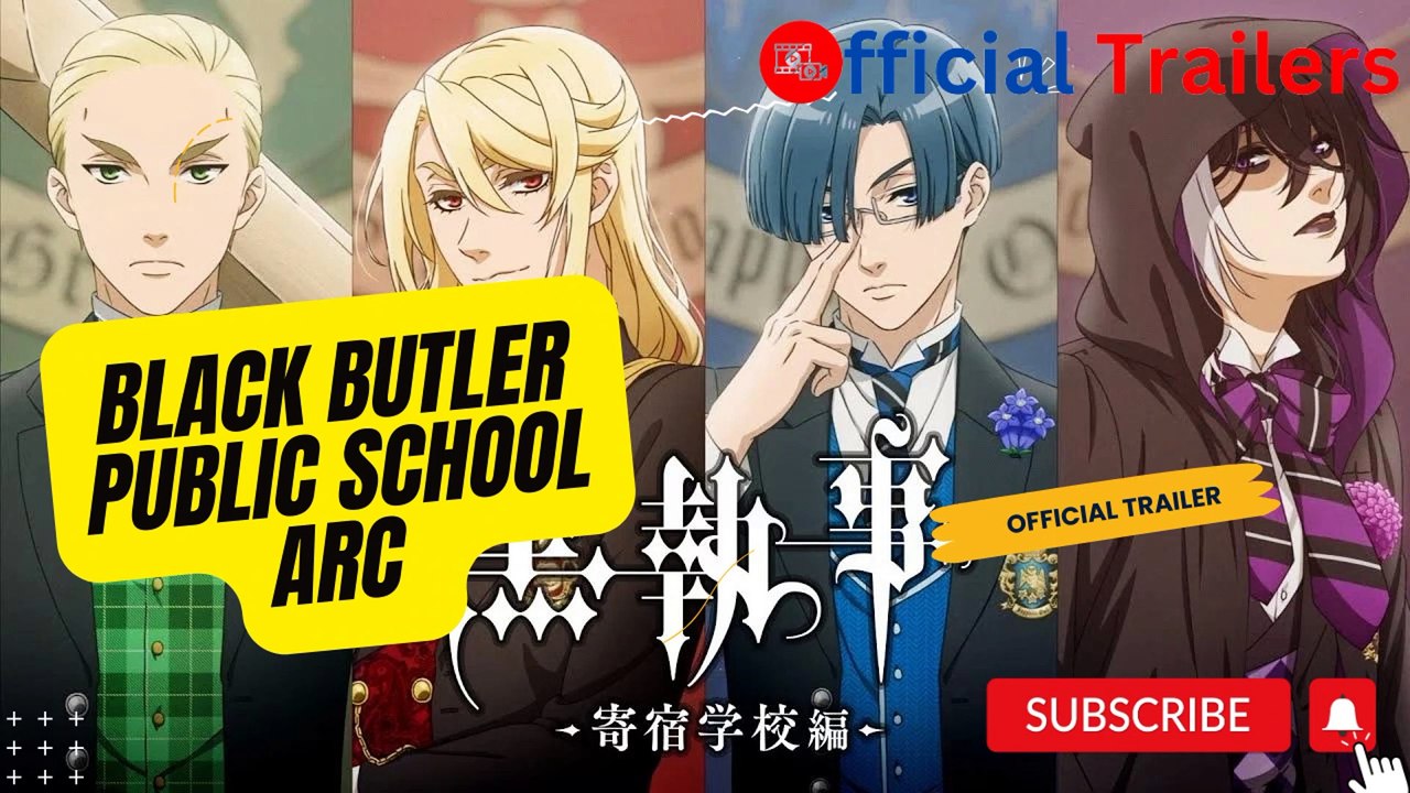 Black Butler Public School Arc - Official Trailer