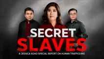 SECRET SLAVES - A Jessica Soho Special Report on Human Trafficking | Secret Slaves