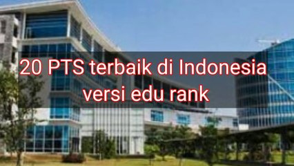 20 PTS Terbaik di Indonesia Versi EduRank 2022, Siapa Nomor Satu