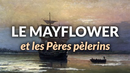 Le Mayflower : L'incroyable voyage des Pères Pèlerins vers l'Amérique