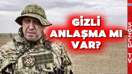 Komplo Teorileri Bitmiyor! Prigojin'in Rusya ile Gizli Anlaştığı İddiası
