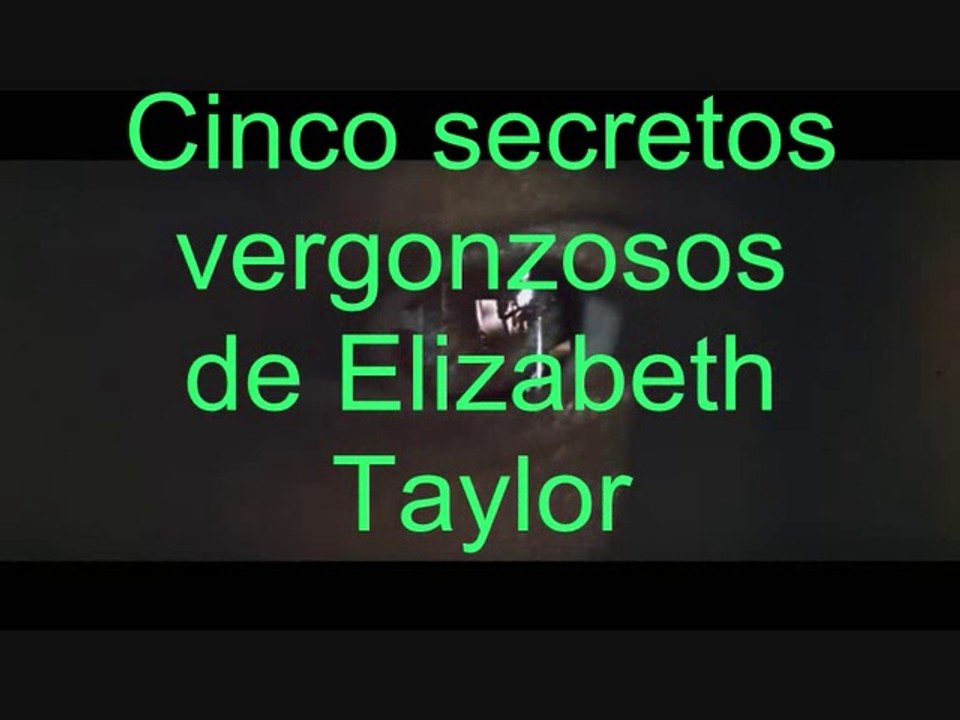 Cinco secretos vergonzosos de Elizabeth Taylor