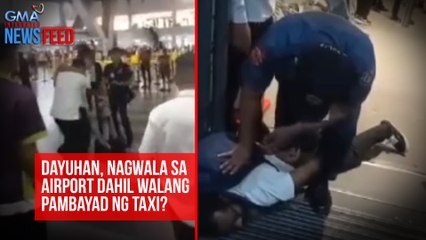 Foreigner, nagwala sa airport dahil walang pambayad ng taxi? | GMA Integrated Newsfeed