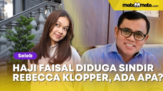Jelaskan Ciri-Ciri Menantu Idaman untuk Fuji, Haji Faisal Diduga Sindir Rebecca Klopper