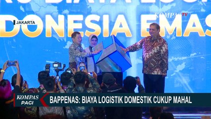 BAPPENAS Sebut Biaya Logistik Domestik Lebih Mahal Dari Ekspor, Begini Solusi yang Disiapkan
