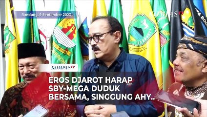 Eros Djarot Ingin SBY-Mega Duduk Bersama, Singgung AHY 'Digendong' SBY