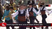 Sivas’ta öğrenciler davul, zurna ve halayla dersbaşı yaptı