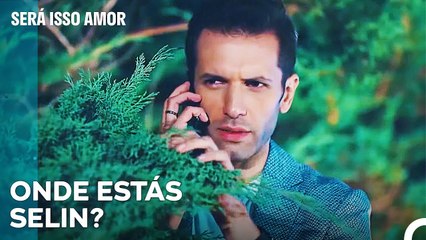 Ferit Apanhou Selin Numa Mentira - Será Isso Amor Episodio 24