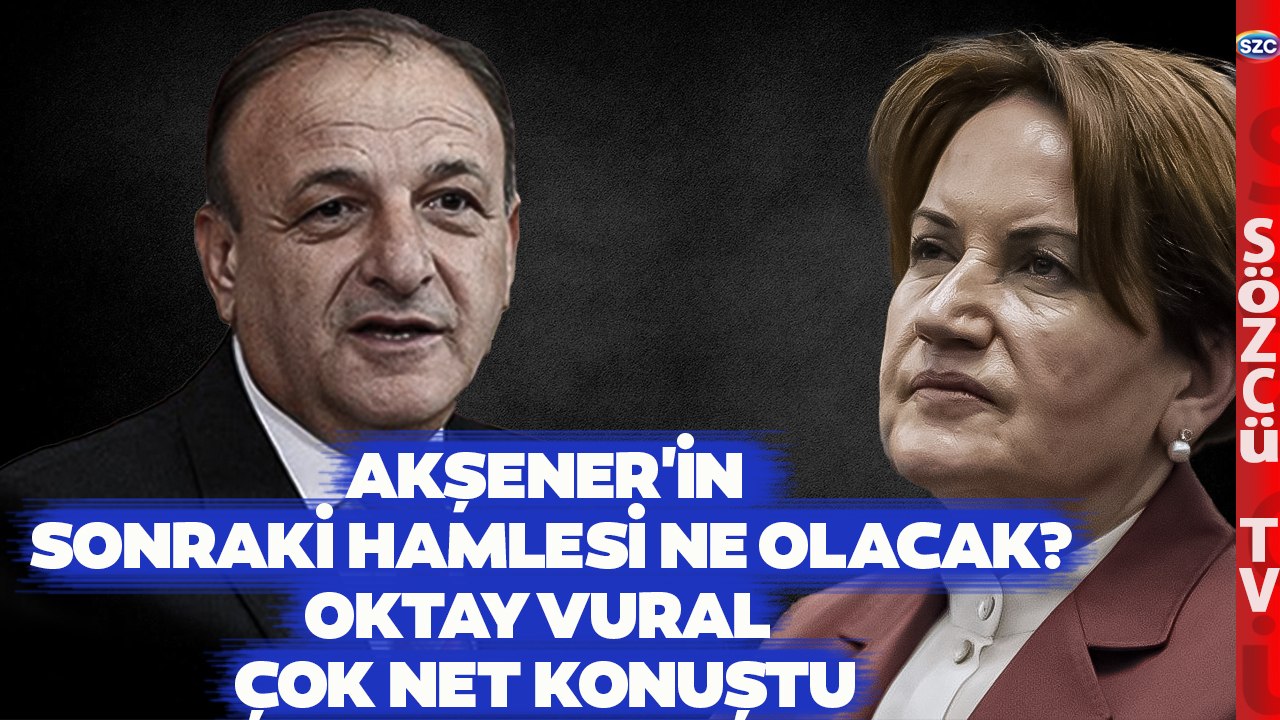 Oktay Vural'dan Son Dakika İttifak Sözleri! İşte Meral Akşener'in Hamleleri