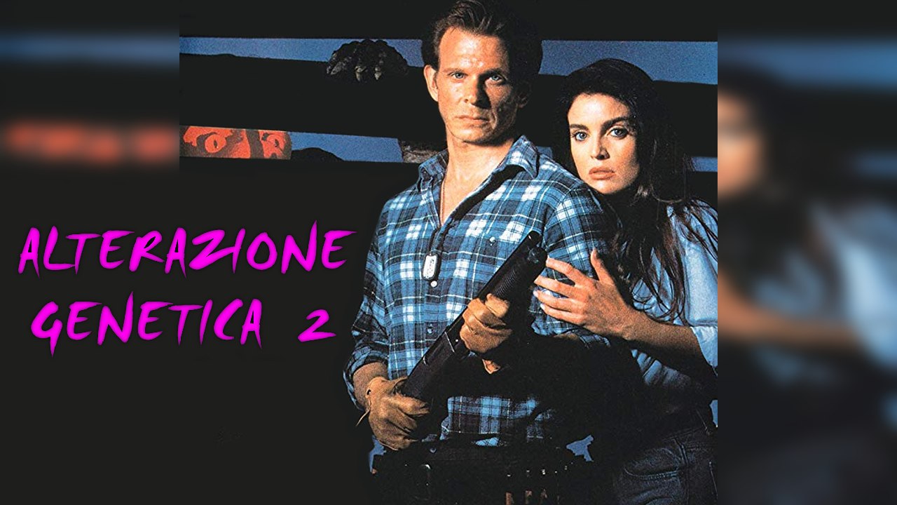 ALTERAZIONE GENETICA 2 (1990) Film Completo HD