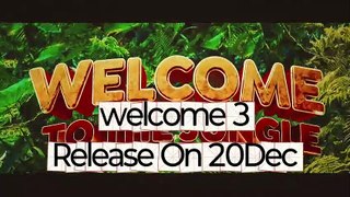 Welcome 3, Official Trailer, Release date