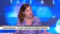 Charlotte d’Ornellas : «La question qui demeure c’est pourquoi trouve-t-on dans ces émeutes une majorité de jeunes Français d’origines extra-européennes ?»