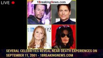 Several Celebrities Reveal Near-Death Experiences on September 11, 2001 - 1breakingnews.com